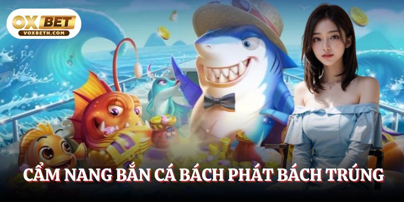 cam-nang-vang-ban-ca-bach-phat-bach-trung