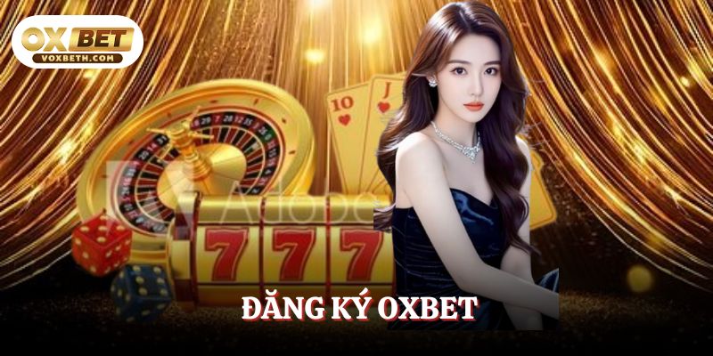 dang-ky-oxbet
